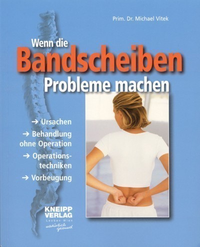 Wenn die Bandscheiben Probleme machen